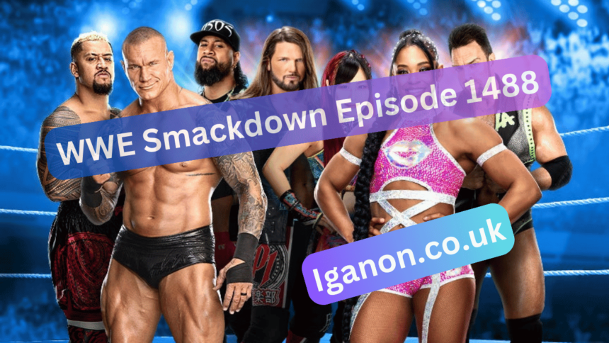 WWE Smackdown Episode 1488